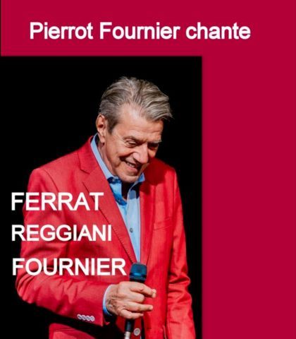 CHANTE FERRAT REGGIANI FOURNIER