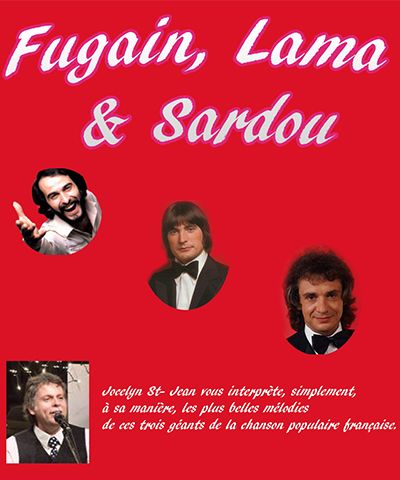 Fugain, Lama, Sardou